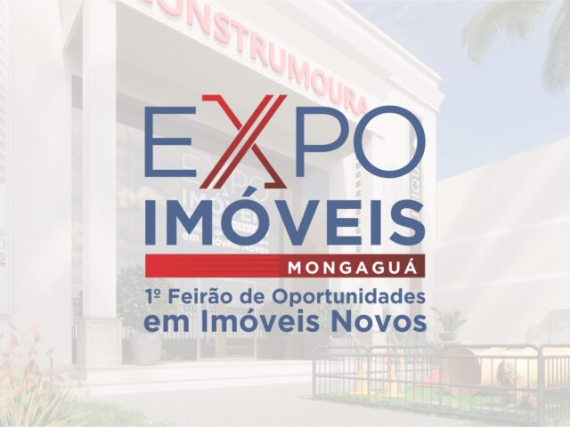 Expo Imóveis Mongaguá, o 1° feirão de Oportunidades em Imóveis Novos